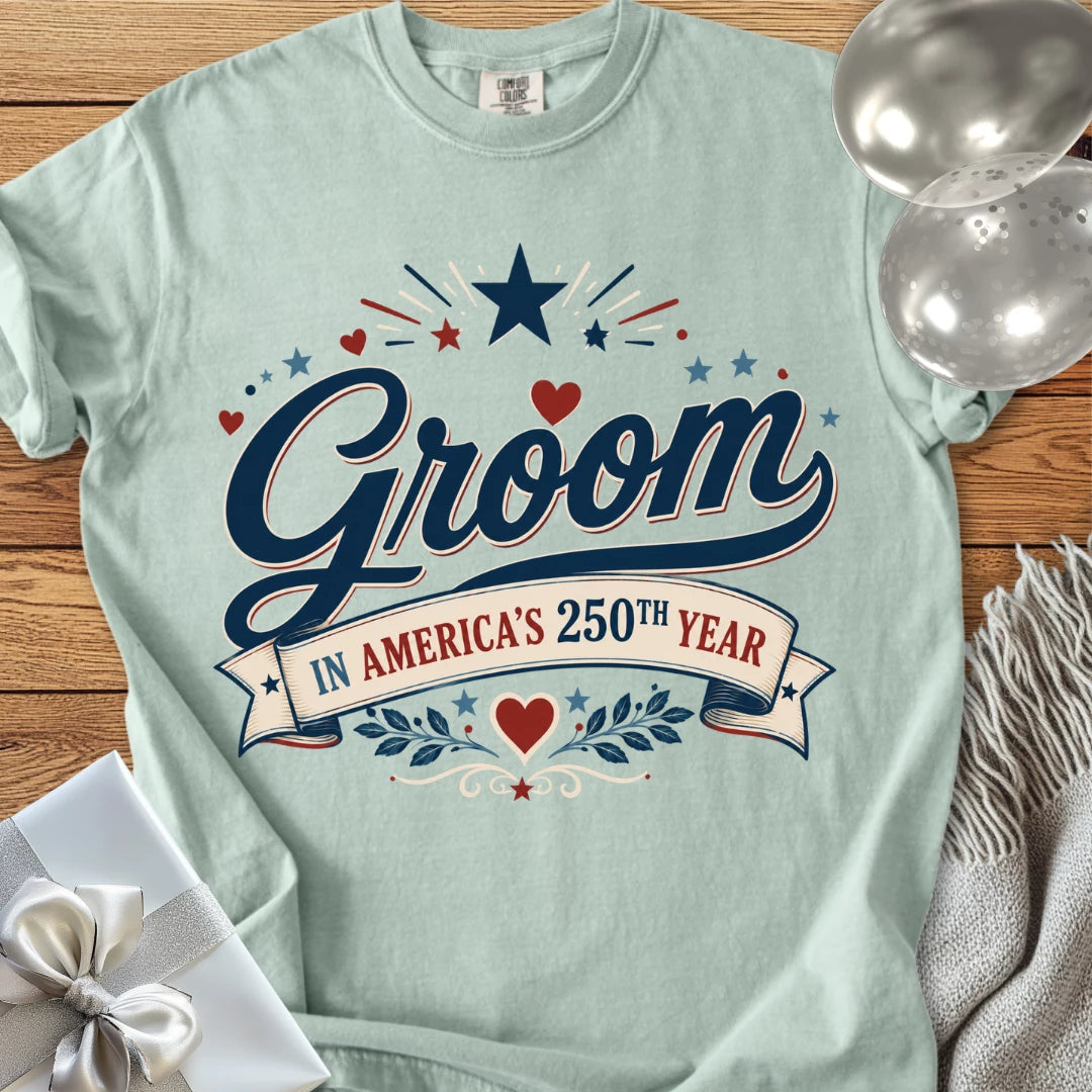 Groom In America’s 250th Year - Premium America 250 Wedding T-Shirt