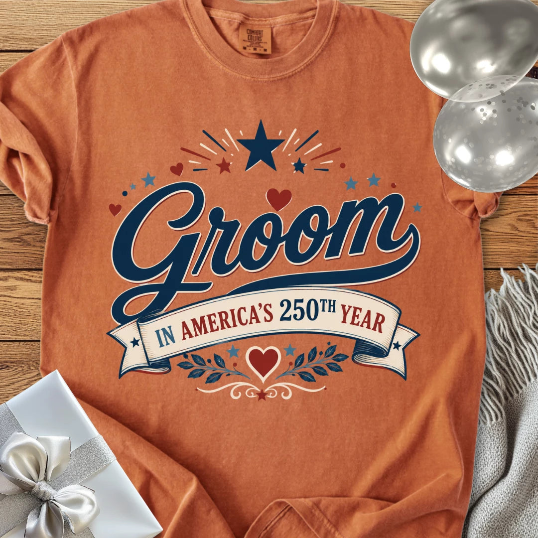 Groom In America’s 250th Year - Premium America 250 Wedding T-Shirt