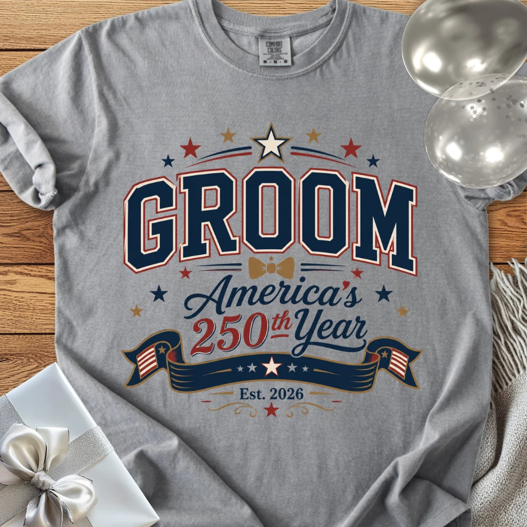 Groom 'America's 250th Year' 2026 - Premium America 250 Wedding T-Shirt