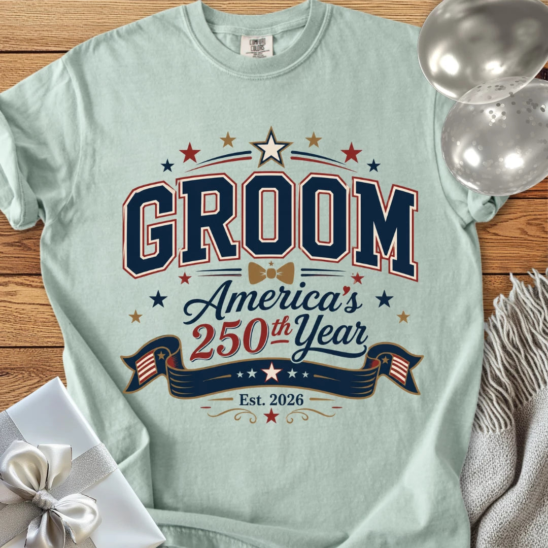 Groom 'America's 250th Year' 2026 - Premium America 250 Wedding T-Shirt