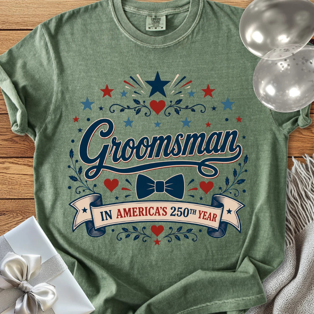 Groomsman in America’s 250th Year - Premium America 250 Wedding T-Shirt