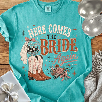 Here Comes the Bride Again - Premium Wedding T-Shirt