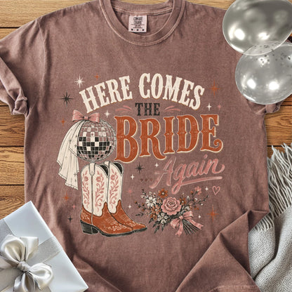 Here Comes the Bride Again - Premium Wedding T-Shirt