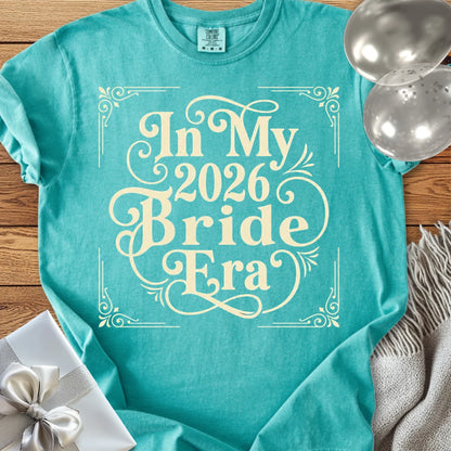 In My 2026 Bride Era - Premium Wedding T-Shirt