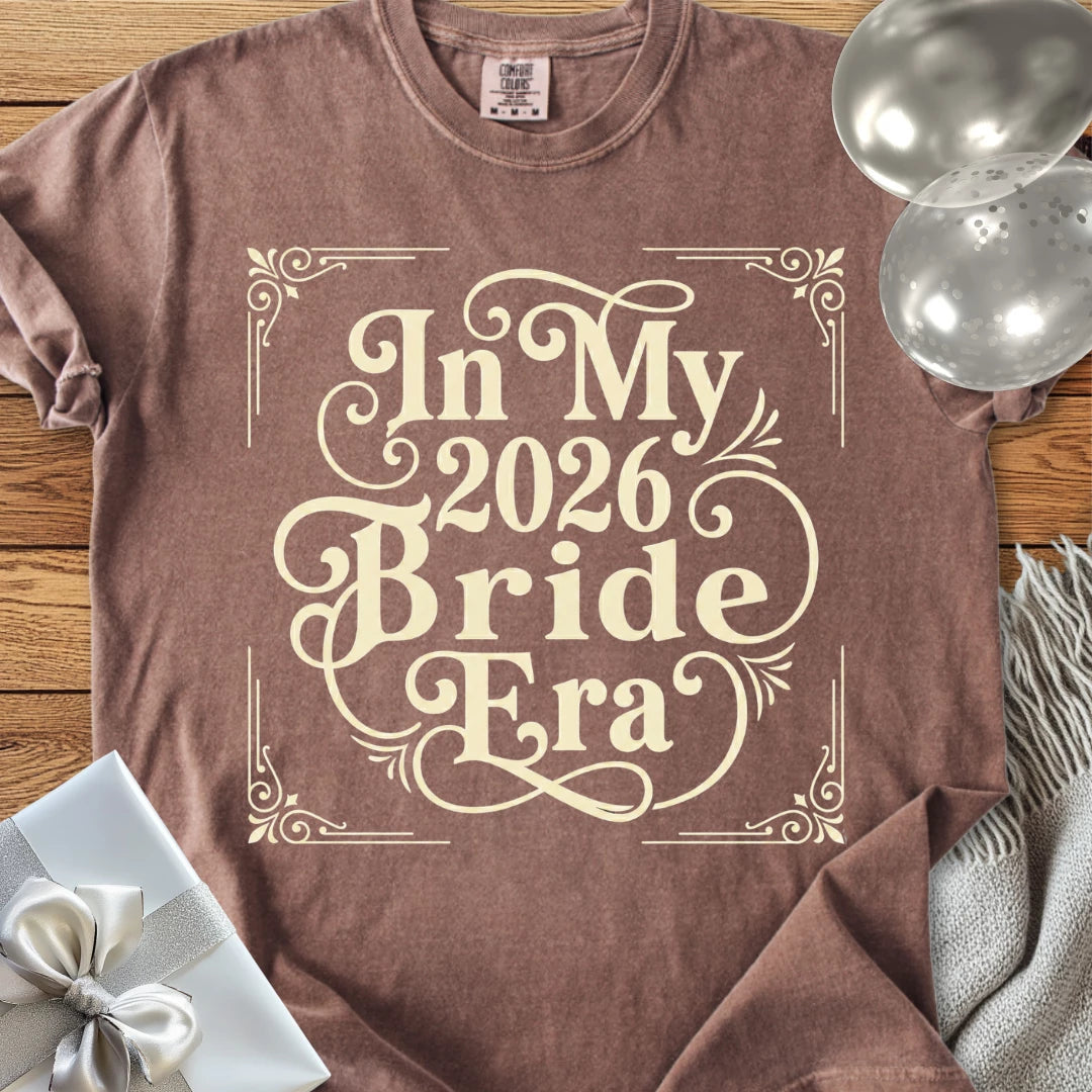 In My 2026 Bride Era - Premium Wedding T-Shirt
