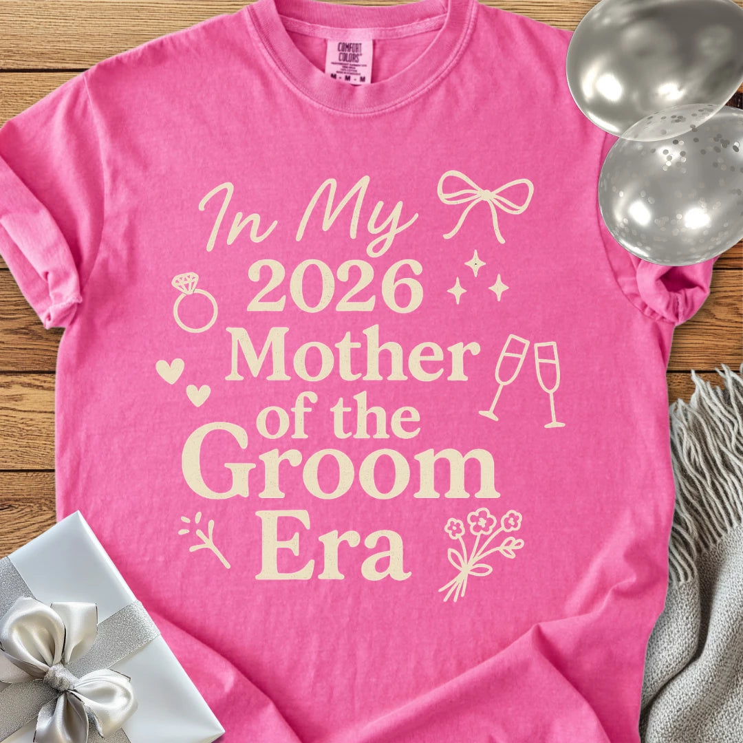 In My 2026 Mother of the Groom Era - Premium  Wedding T-Shirt