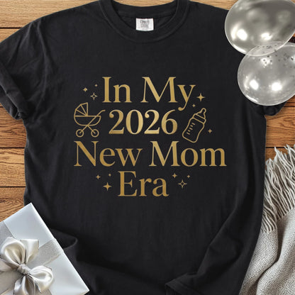 In My 2026 New Mom Era - Premium New Baby T-Shirt