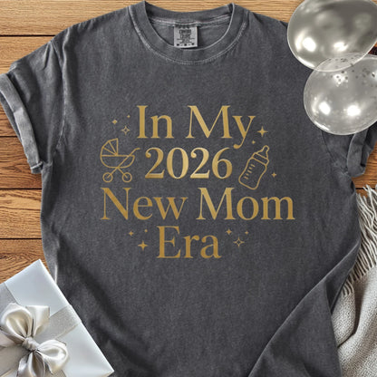 In My 2026 New Mom Era - Premium New Baby T-Shirt