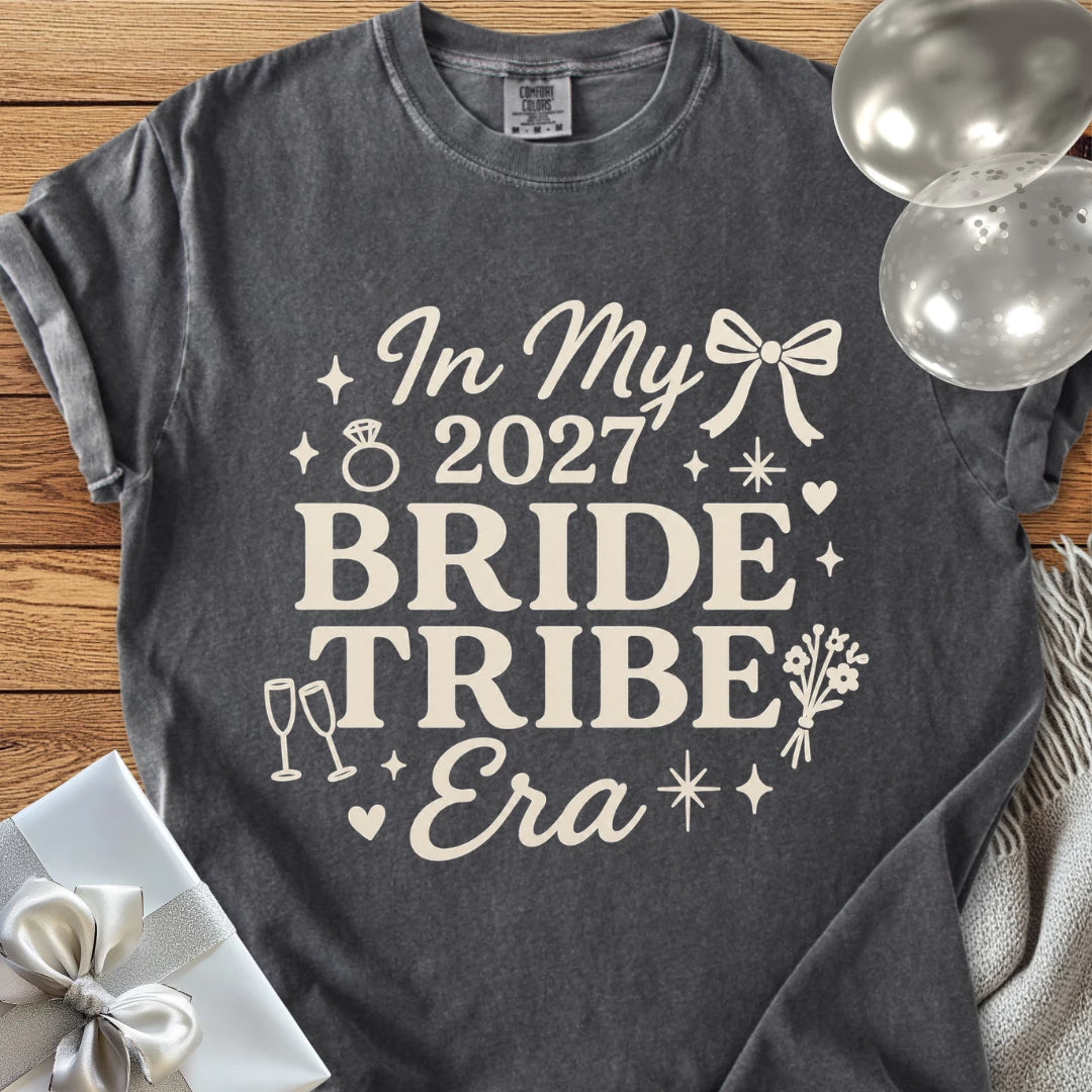 In My 2027 Bride Tribe Era - Premium Wedding T-Shirt