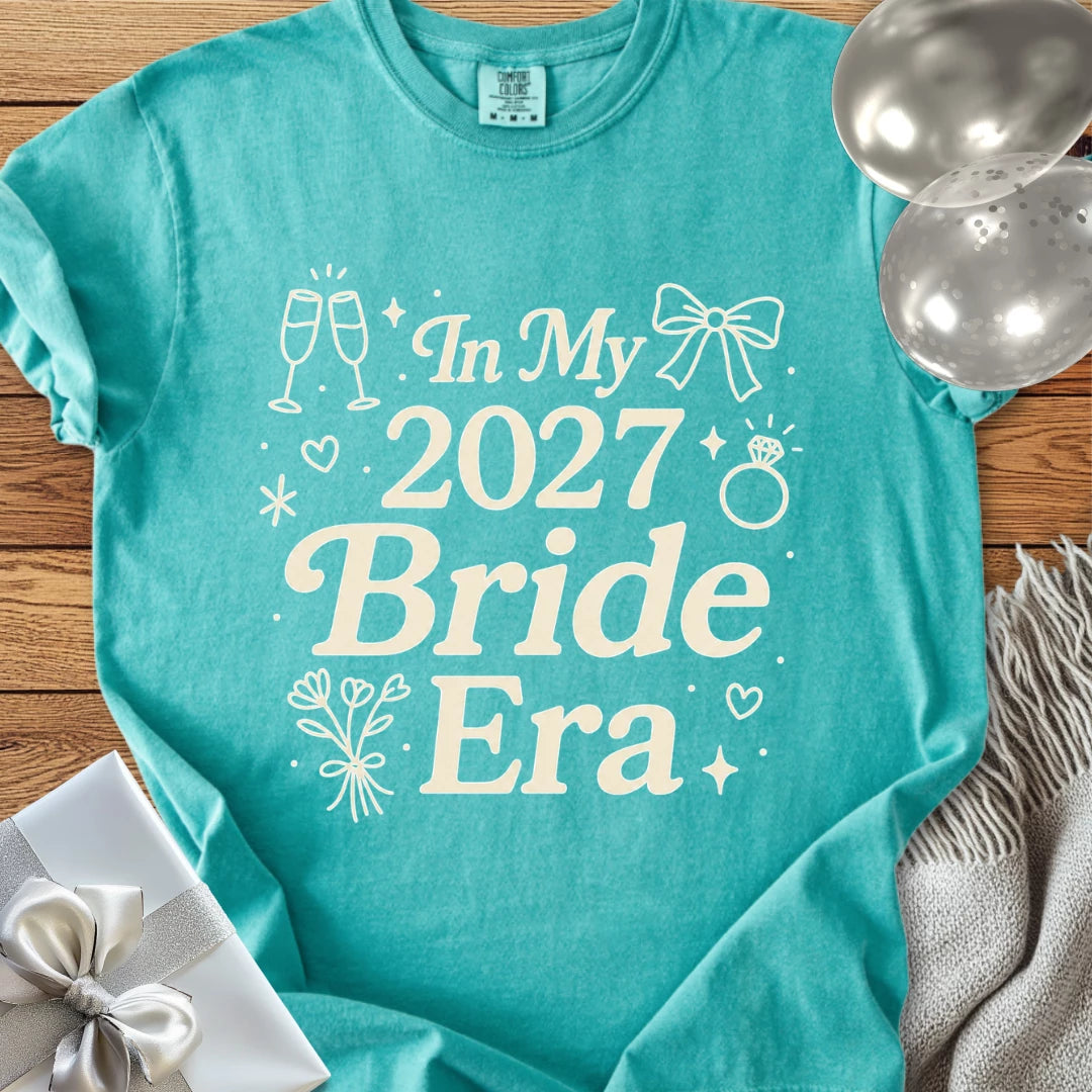 In My 2027 Bride Era - Premium Wedding T-Shirt