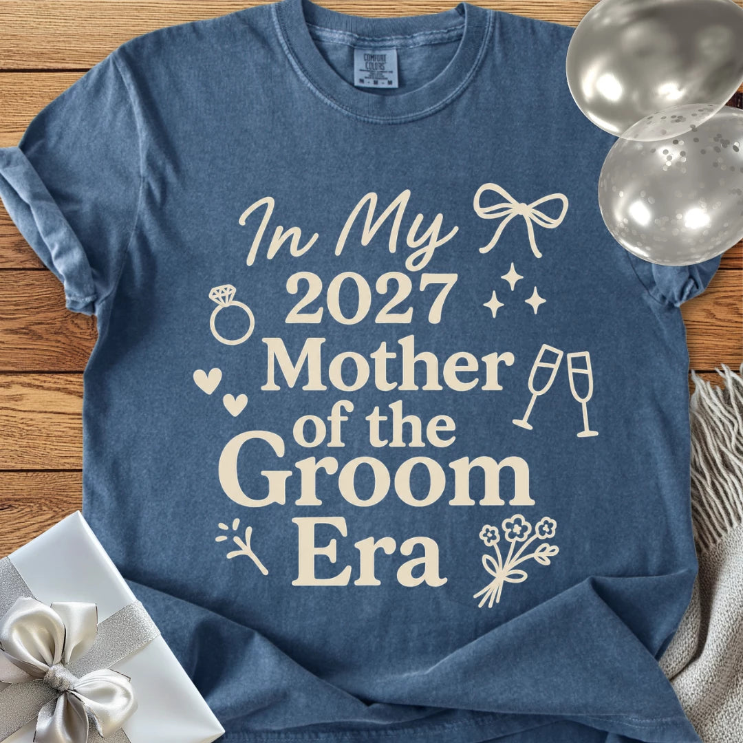 In My 2027 Mother of the Groom Era - Premium Wedding T-Shirt