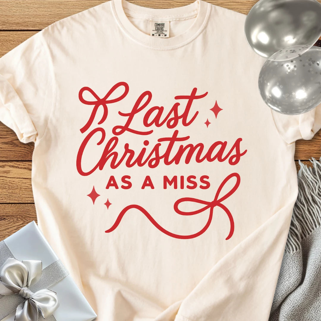 Last Christmas as Miss - Premium Engagement T-Shirt