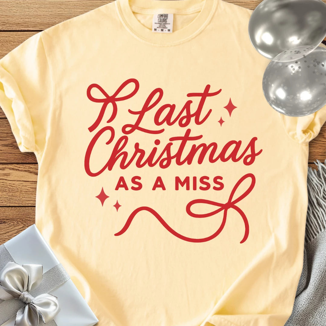 Last Christmas as Miss - Premium Engagement T-Shirt
