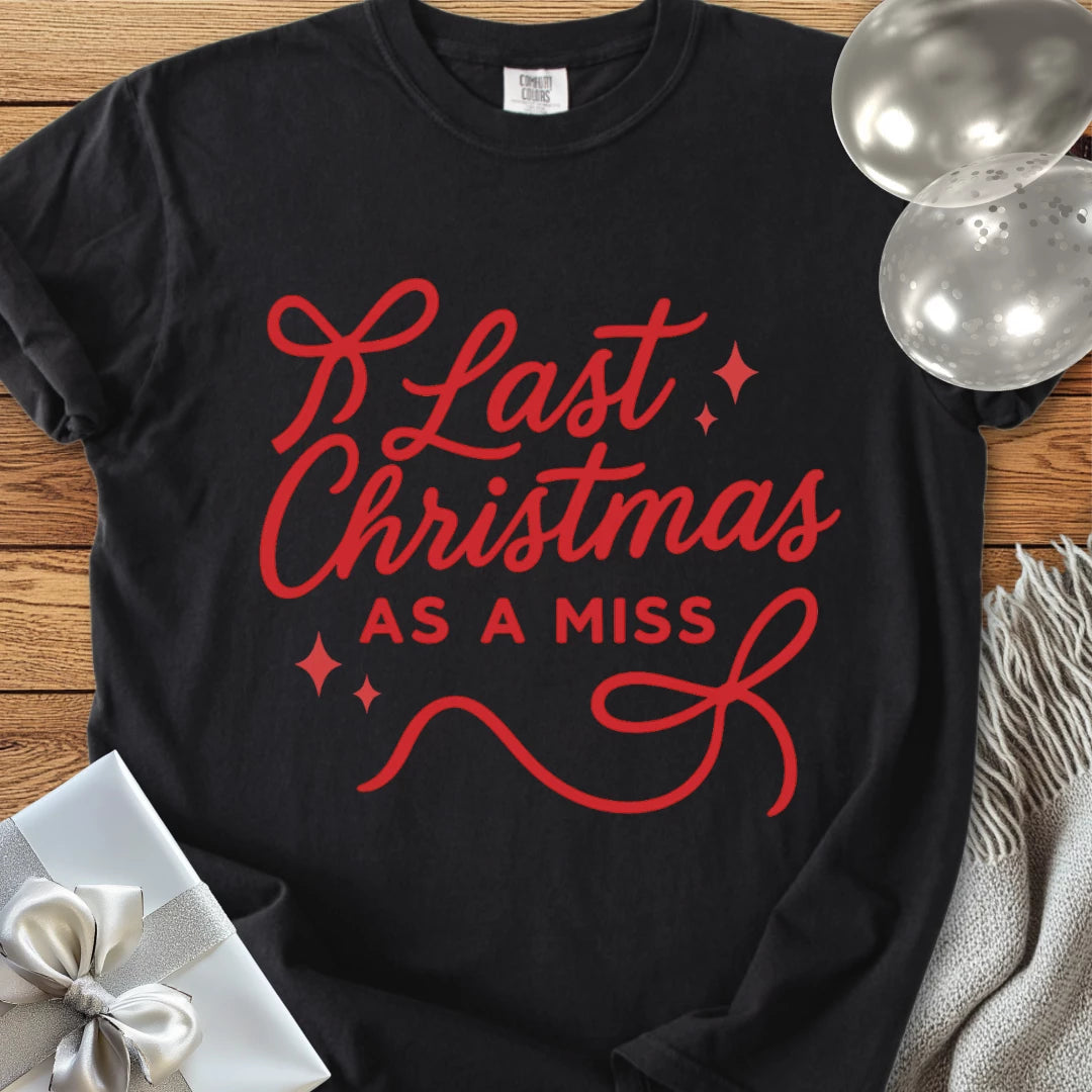 Last Christmas as Miss - Premium Engagement T-Shirt