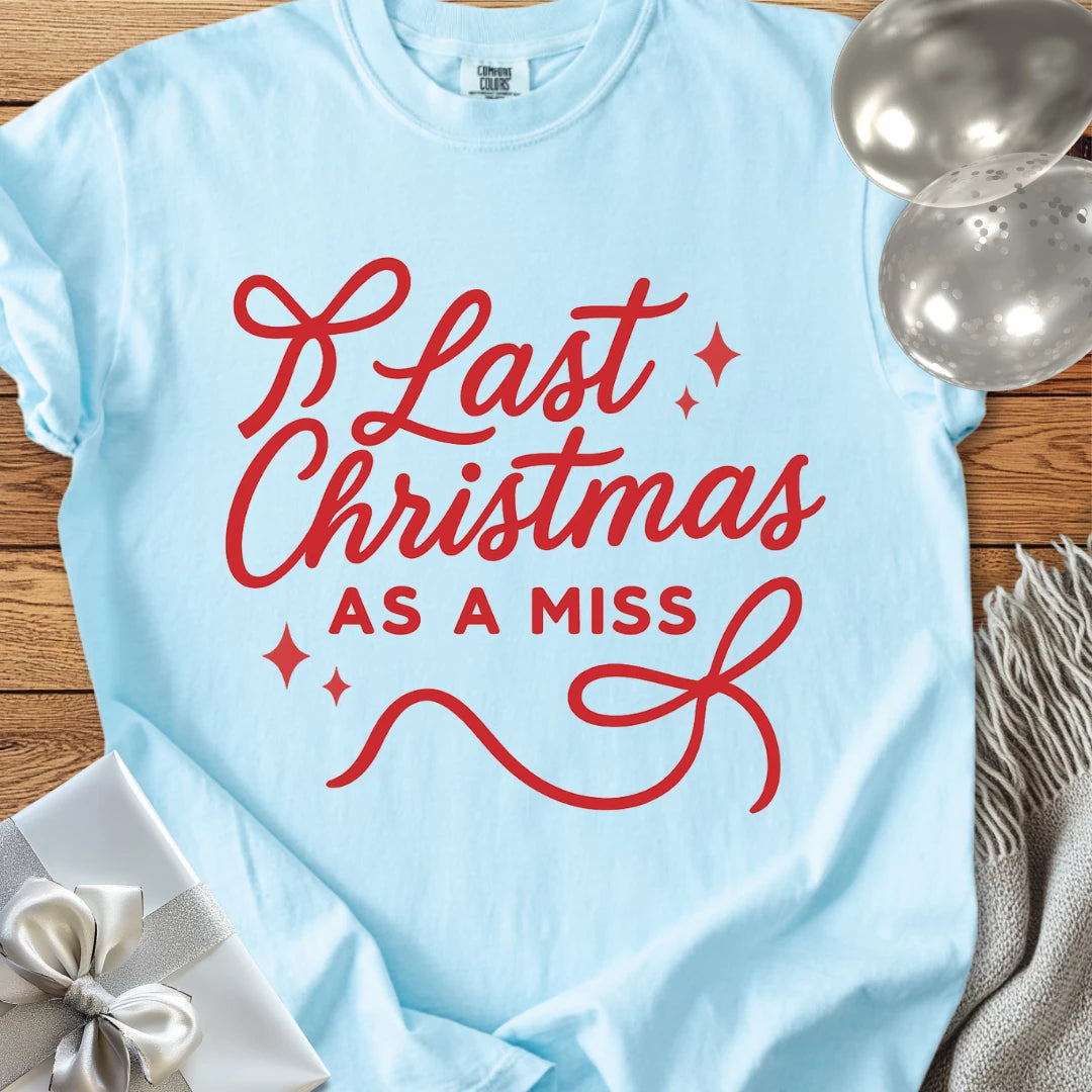 Last Christmas as Miss - Premium Engagement T-Shirt