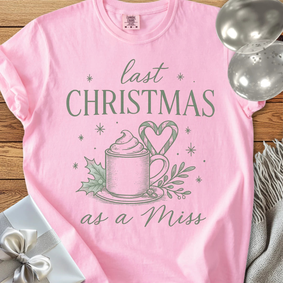 Last Christmas as Miss - Premium Engagement T-Shirt