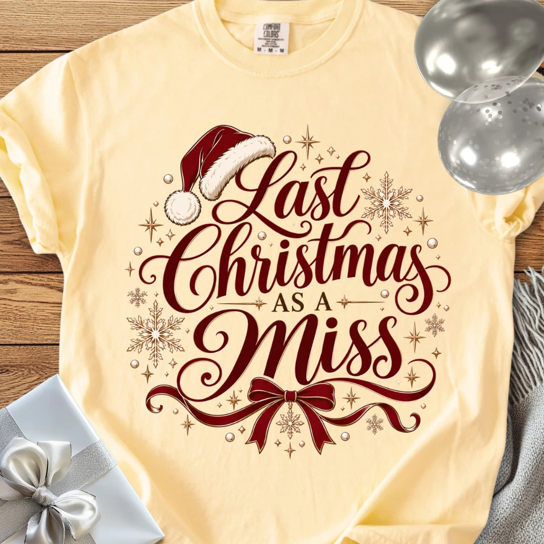 Last Christmas as a Miss - Premium Christmas Engagement T-Shirt