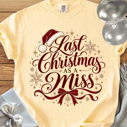 Last Christmas as a Miss - Premium Christmas Engagement T-Shirt