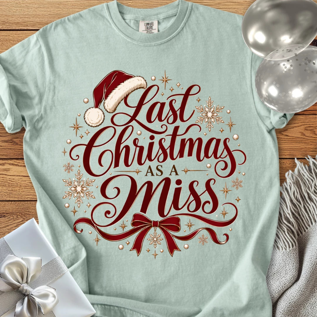 Last Christmas as a Miss - Premium Christmas Engagement T-Shirt