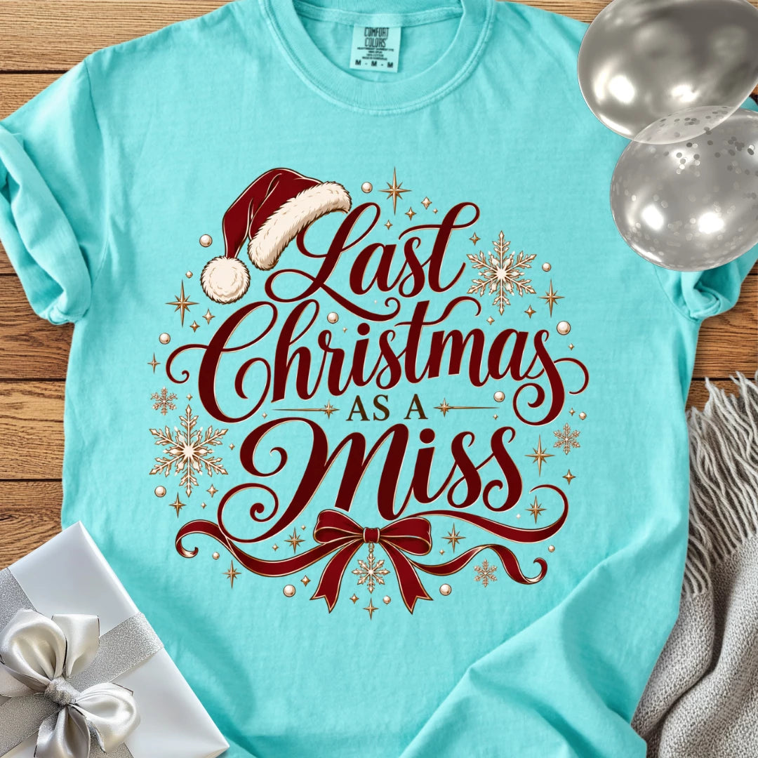 Last Christmas as a Miss - Premium Christmas Engagement T-Shirt