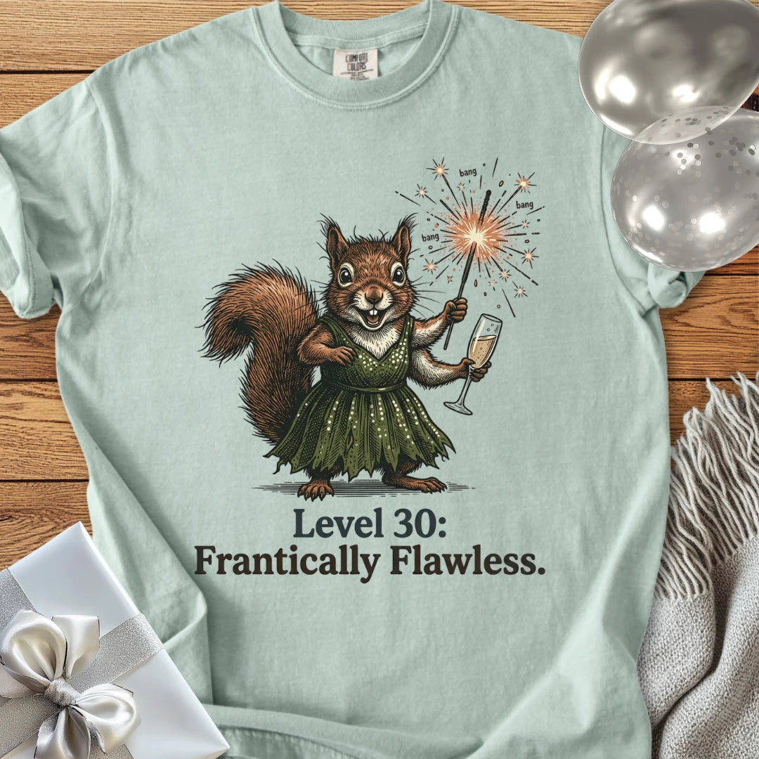 Level 30: Frantically Flawless - Premium 30th Birthday T-Shirt