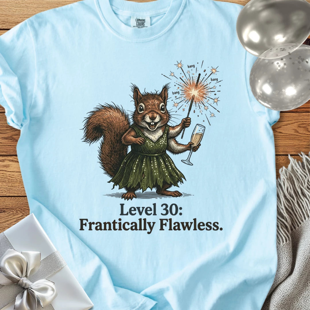 Level 30: Frantically Flawless - Premium 30th Birthday T-Shirt