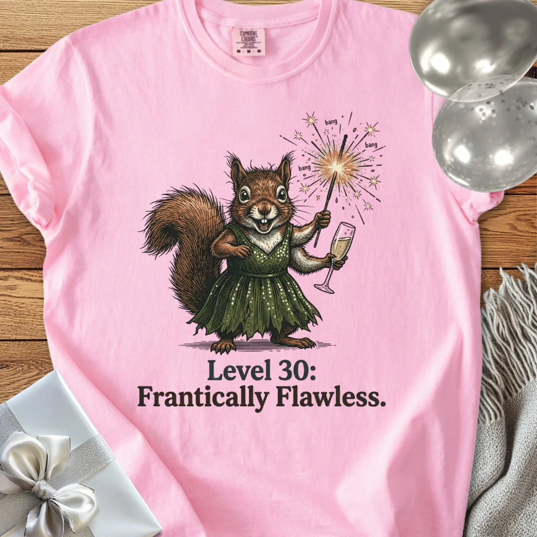 Level 30: Frantically Flawless - Premium 30th Birthday T-Shirt