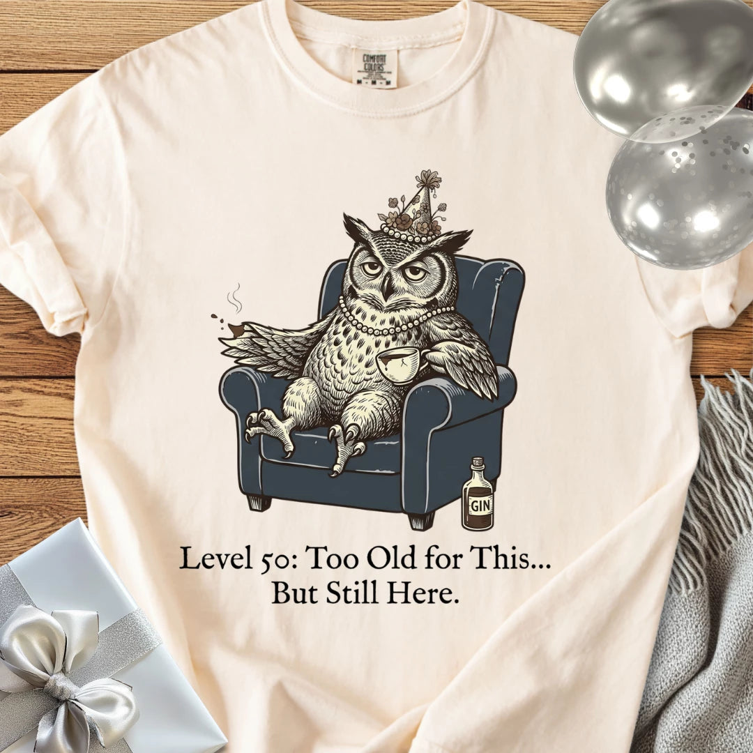 Level 50: Too Old for This, But Still Here - Premium 50th Birthday T-Shirt