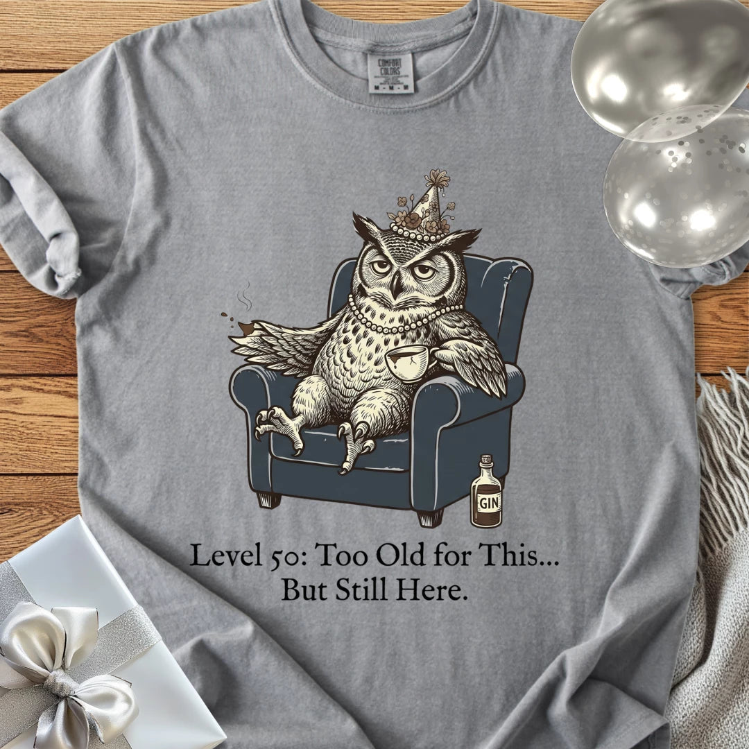 Level 50: Too Old for This, But Still Here - Premium 50th Birthday T-Shirt