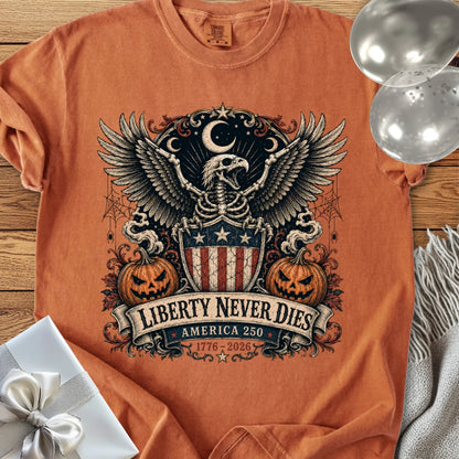 Liberty Never Dies - Premium America 250 Halloween T-Shirt