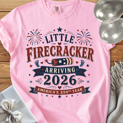 Little Firecracker Arriving 2026, America's 250th Year - Premium America 250 T-Shirt