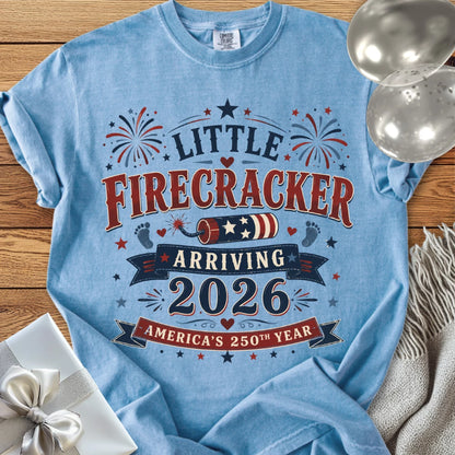 Little Firecracker Arriving 2026, America's 250th Year - Premium America 250 T-Shirt