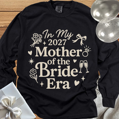 In My 2027 Mother of the Bride Era - Premium Long Sleeve Wedding T-Shirt