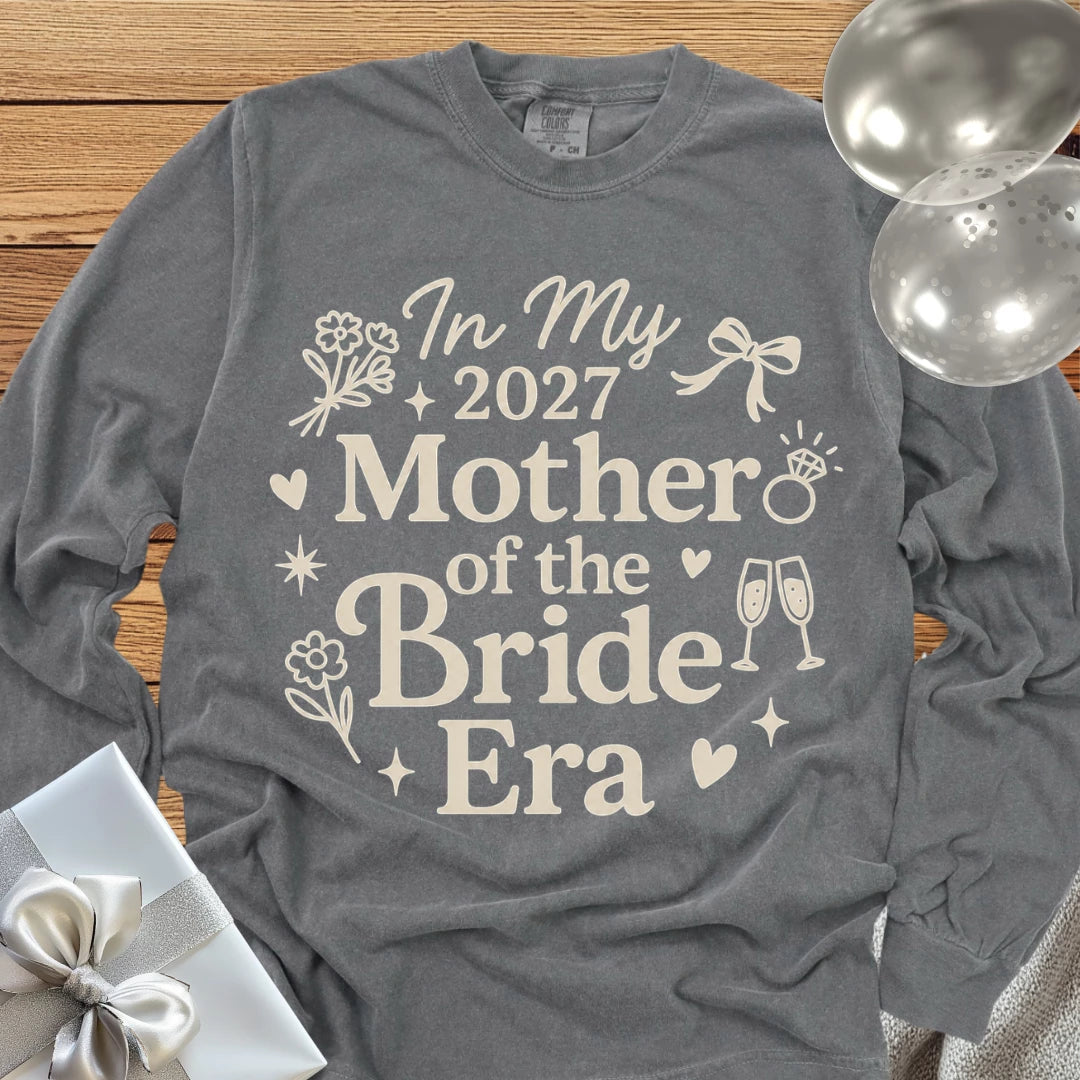 In My 2027 Mother of the Bride Era - Premium Long Sleeve Wedding T-Shirt