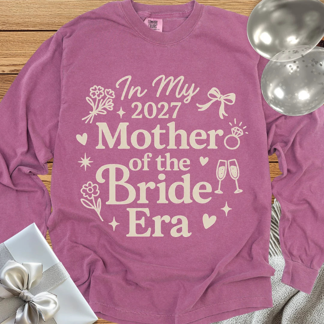 In My 2027 Mother of the Bride Era - Premium Long Sleeve Wedding T-Shirt