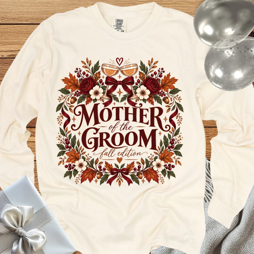Mother of the Groom, Fall Edition- Premium Wedding Long Sleeve T-Shirt