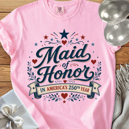 Maid of Honor In America's 250th Year - Premium America 250 Wedding T-Shirt