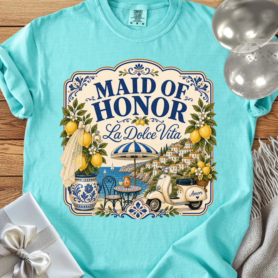 Maid of Honor “La Dolce Vita” — Premium Bridal Party T-Shirt
