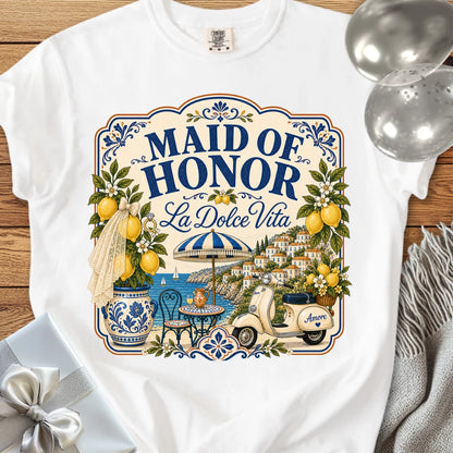 Maid of Honor “La Dolce Vita” — Premium Bridal Party T-Shirt