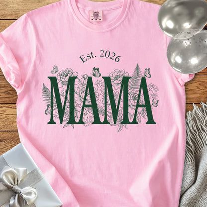 Mama Est. 2026 — New Parent T-Shirt