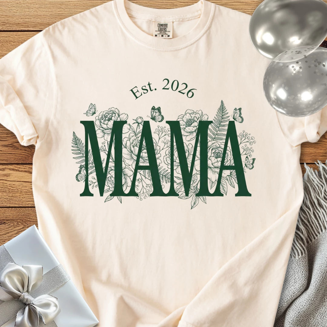 Mama Est. 2026 — New Parent T-Shirt