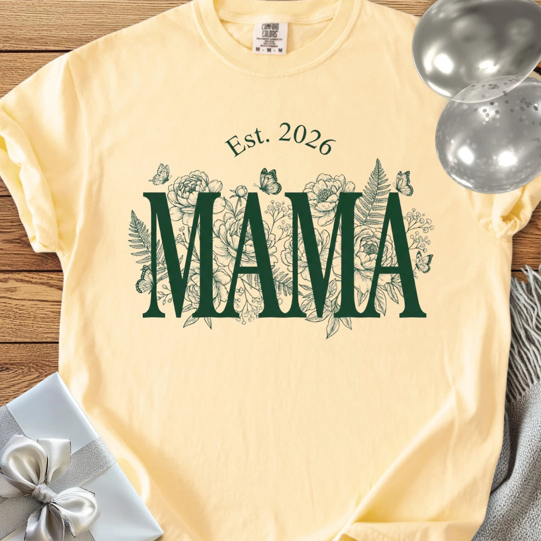 Mama Est. 2026 — New Parent T-Shirt
