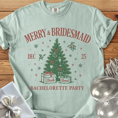 Merry & Bridesmaid - Premium Christmas Bachelorette Party T-Shirt