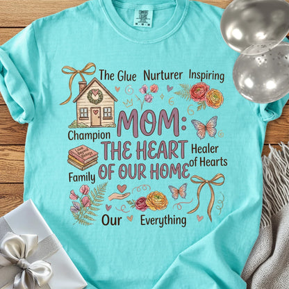 Mom: The Heart of Our Home - Premium T-Shirt
