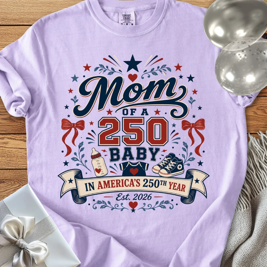 Mom of a 250 Baby - Premium America 250 T-Shirt