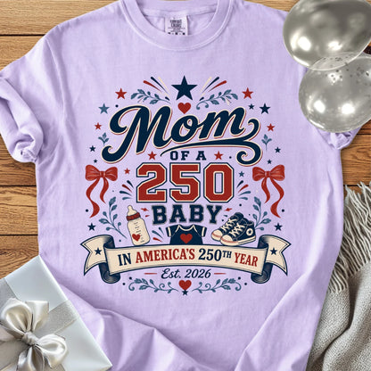 Mom of a 250 Baby - Premium America 250 T-Shirt