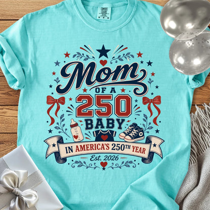 Mom of a 250 Baby - Premium America 250 T-Shirt