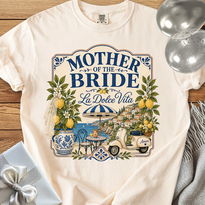Mother of the Bride, 'La Dolce Vita' - Premium Bridal Party T-Shirt