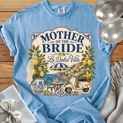 Mother of the Bride, 'La Dolce Vita' - Premium Bridal Party T-Shirt