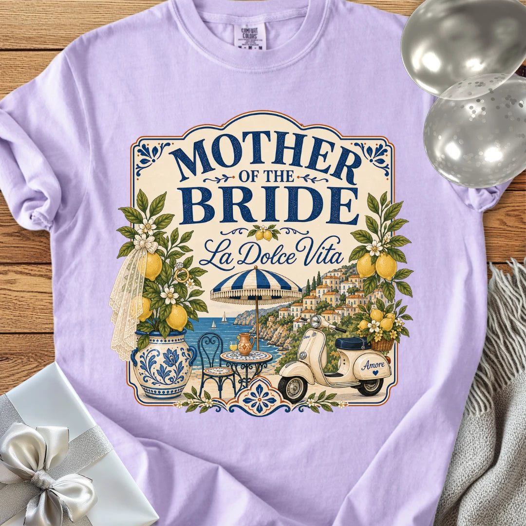 Mother of the Bride, 'La Dolce Vita' - Premium Bridal Party T-Shirt